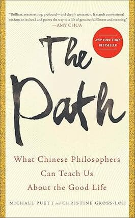 Path (Michael Puett, Christine Gross-Loh)