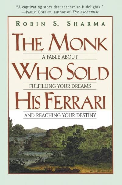 The Monk Who Sold His Ferrari (Robin S. Sharma)
