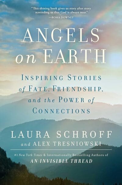 Angels On Earth (Laura Schroff)